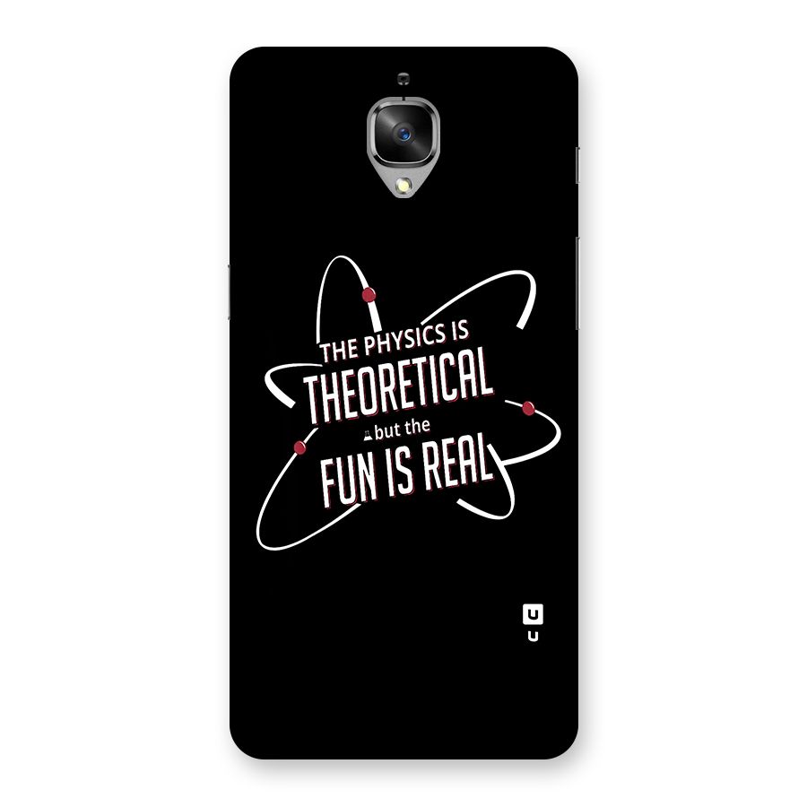 Physics Theoretical Fun Real Back Case for OnePlus 3