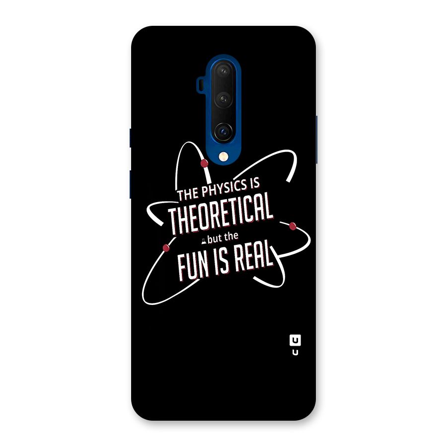 Physics Theoretical Fun Real Back Case for OnePlus 7T Pro