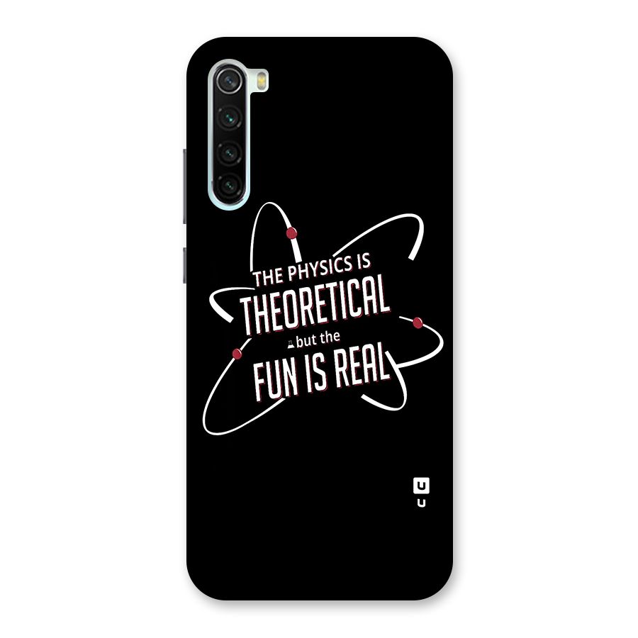 Physics Theoretical Fun Real Back Case for Redmi Note 8