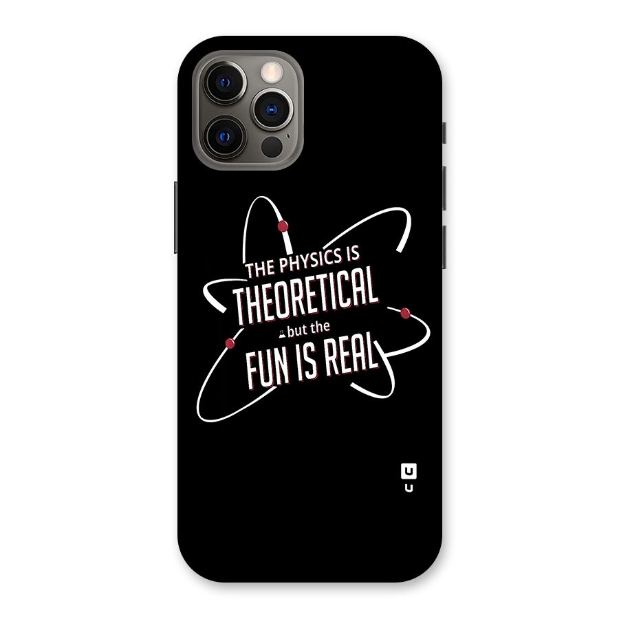 Physics Theoretical Fun Real Back Case for iPhone 12 Pro