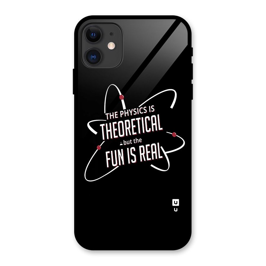 Physics Theoretical Fun Real Glass Back Case for iPhone 11