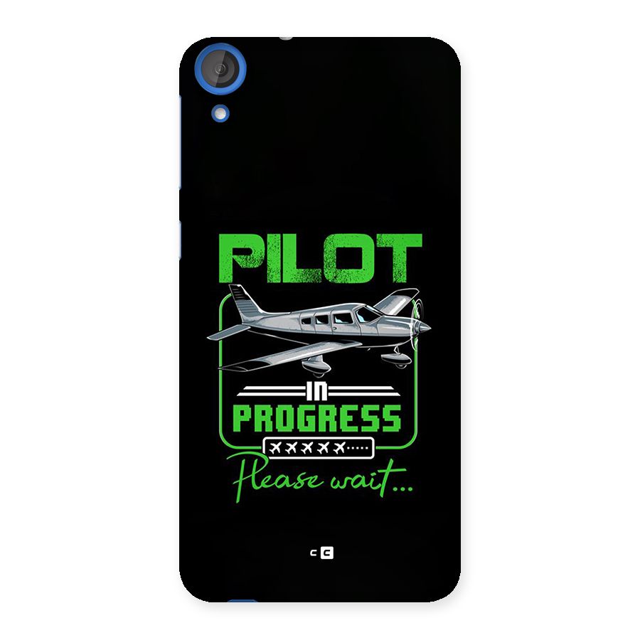 Pilot in Progress Back Case for Desire 820