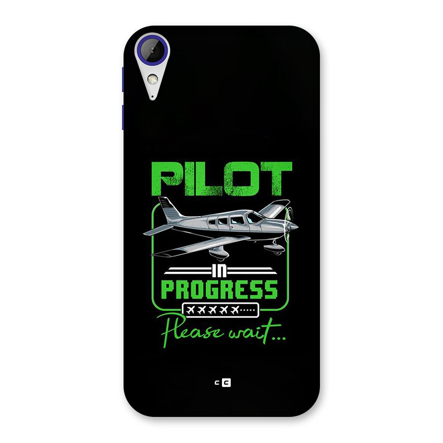 Pilot in Progress Back Case for Desire 830