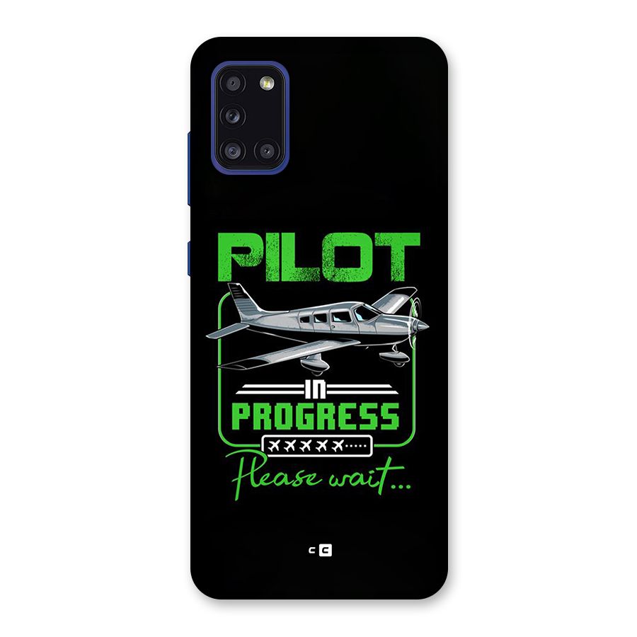 Pilot in Progress Back Case for Galaxy A31