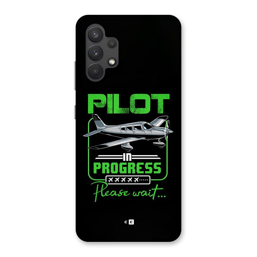 Pilot in Progress Back Case for Galaxy A32
