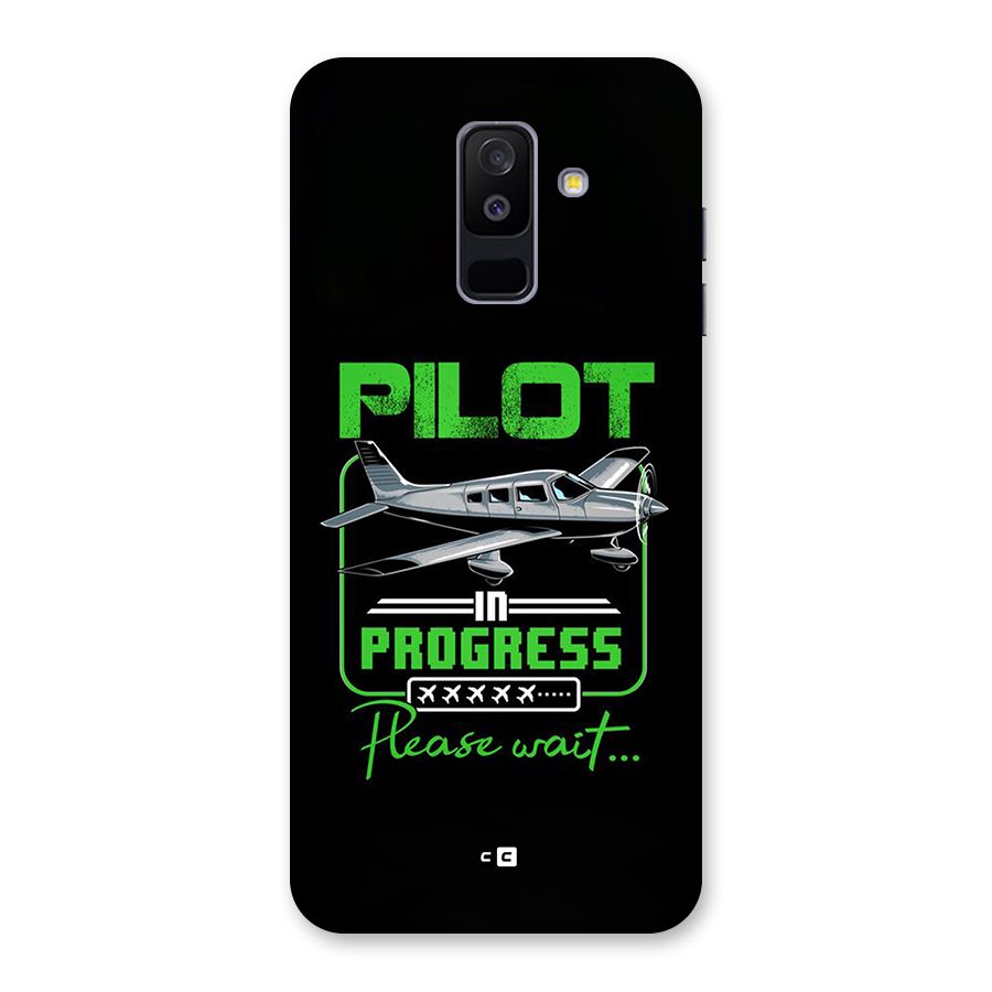 Pilot in Progress Back Case for Galaxy A6 Plus