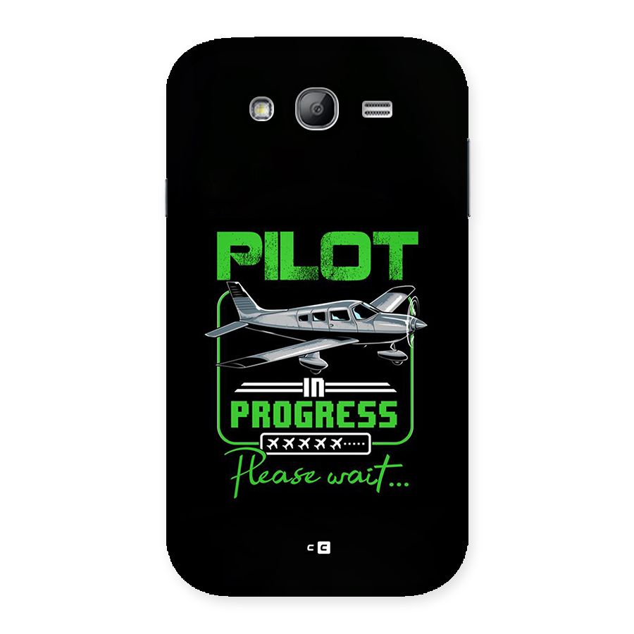 Pilot in Progress Back Case for Galaxy Grand Neo