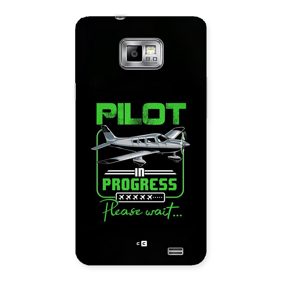 Pilot in Progress Back Case for Galaxy S2