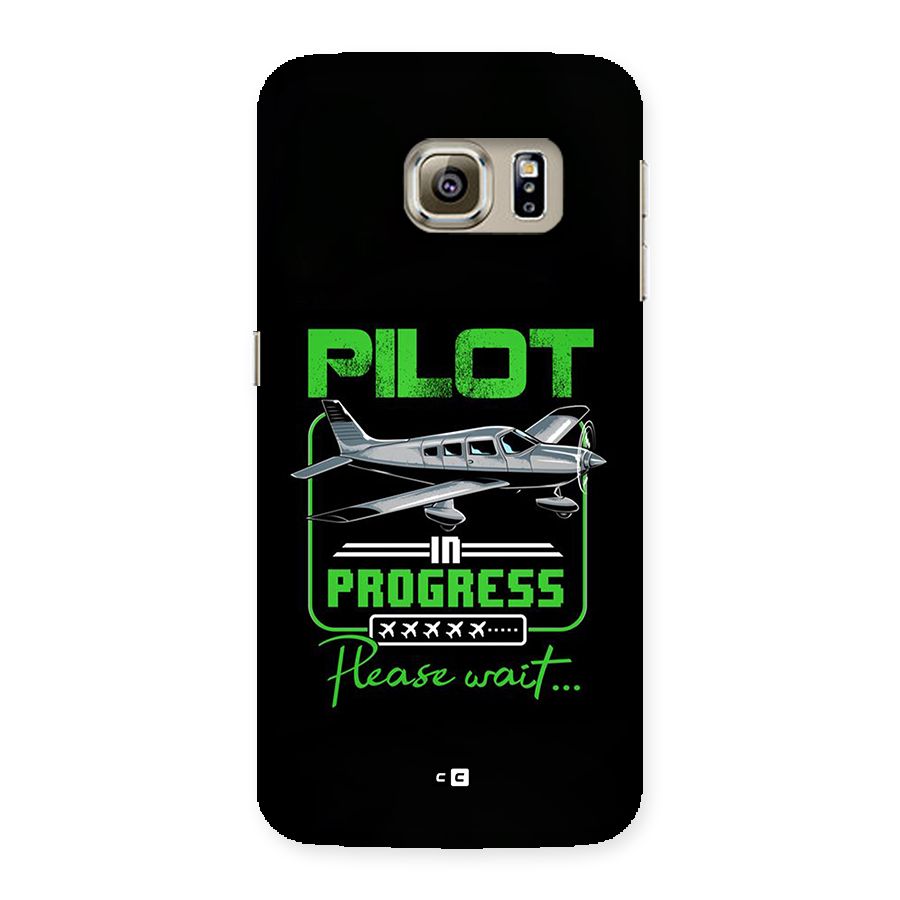 Pilot in Progress Back Case for Galaxy S6 Edge Plus