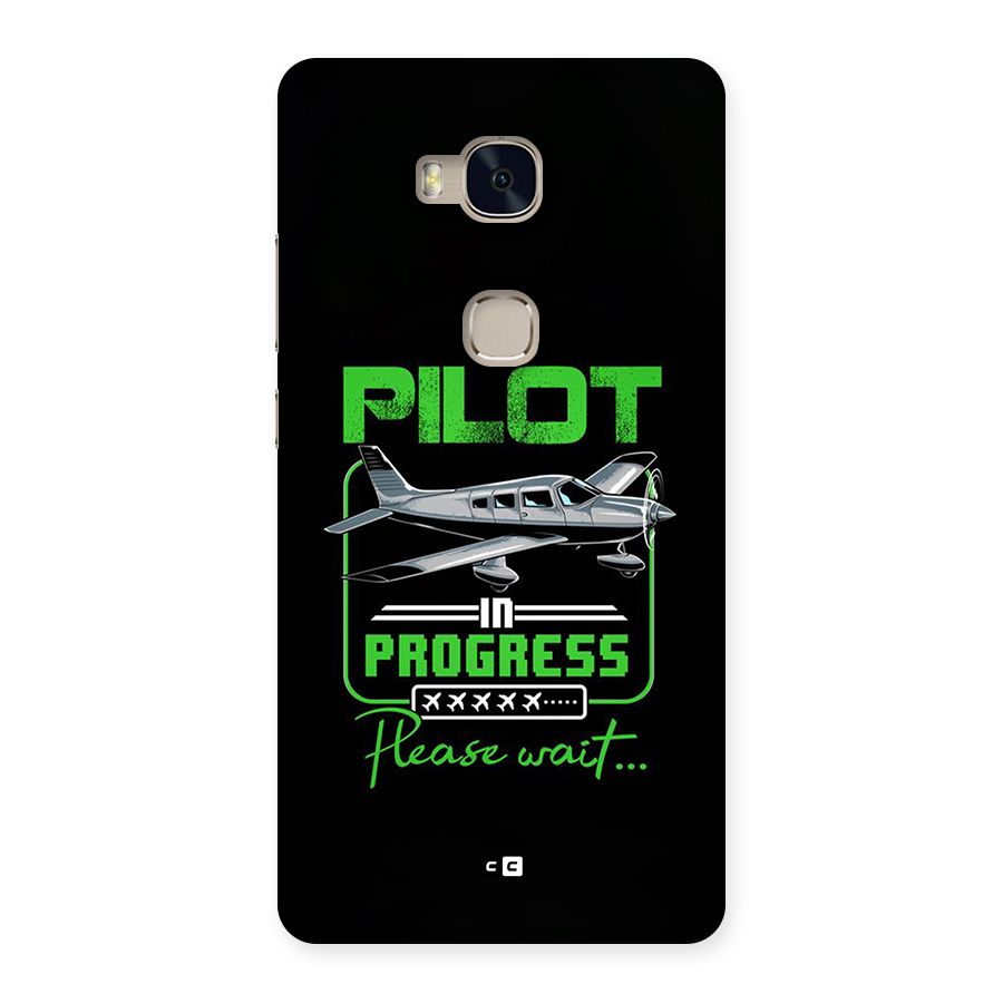 Pilot in Progress Back Case for Honor 5X
