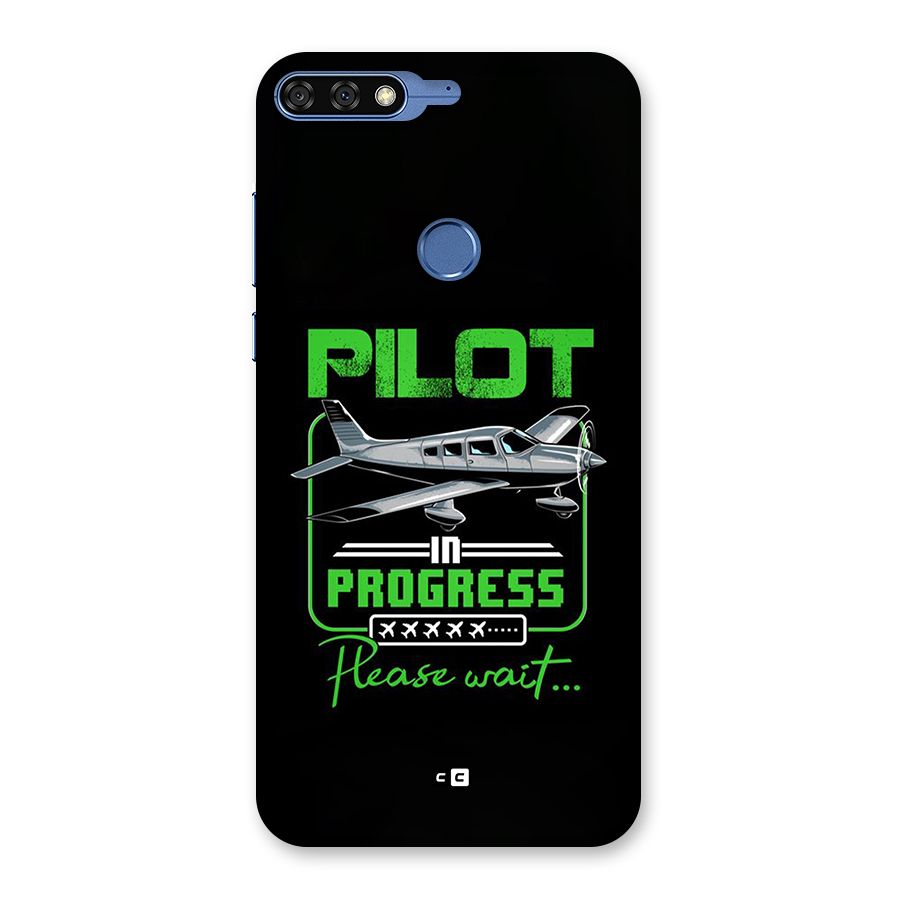 Pilot in Progress Back Case for Honor 7C