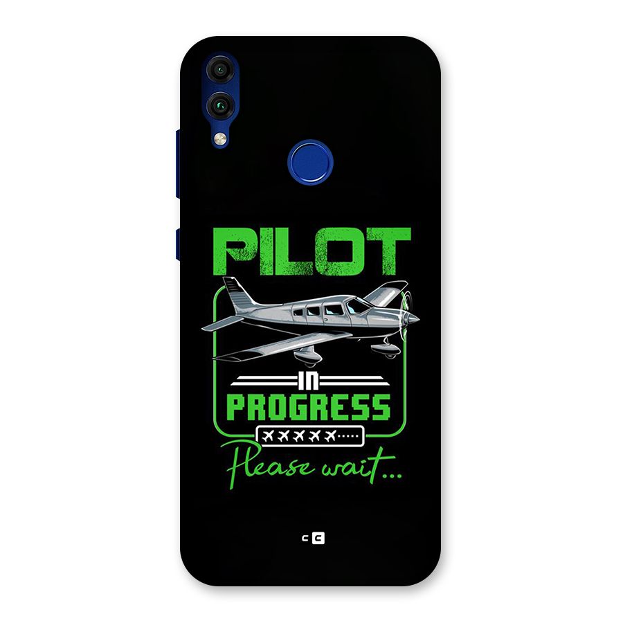 Pilot in Progress Back Case for Honor 8C