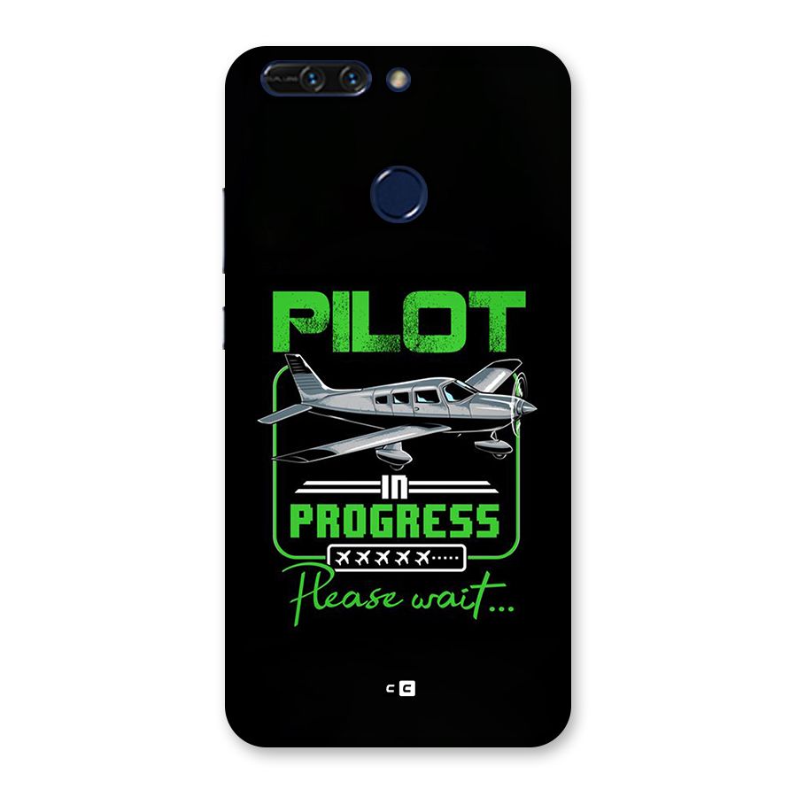 Pilot in Progress Back Case for Honor 8 Pro