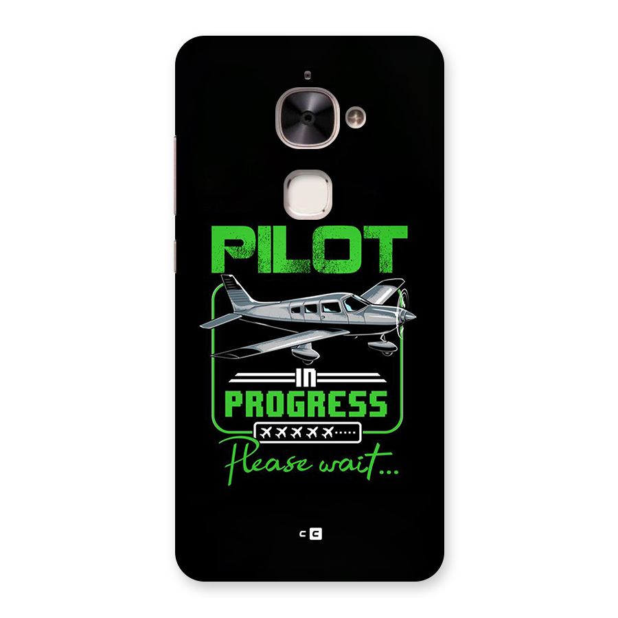 Pilot in Progress Back Case for Le 2