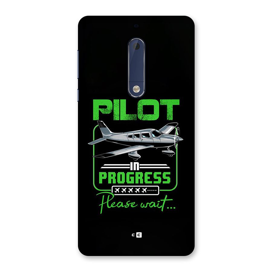 Pilot in Progress Back Case for Nokia 5