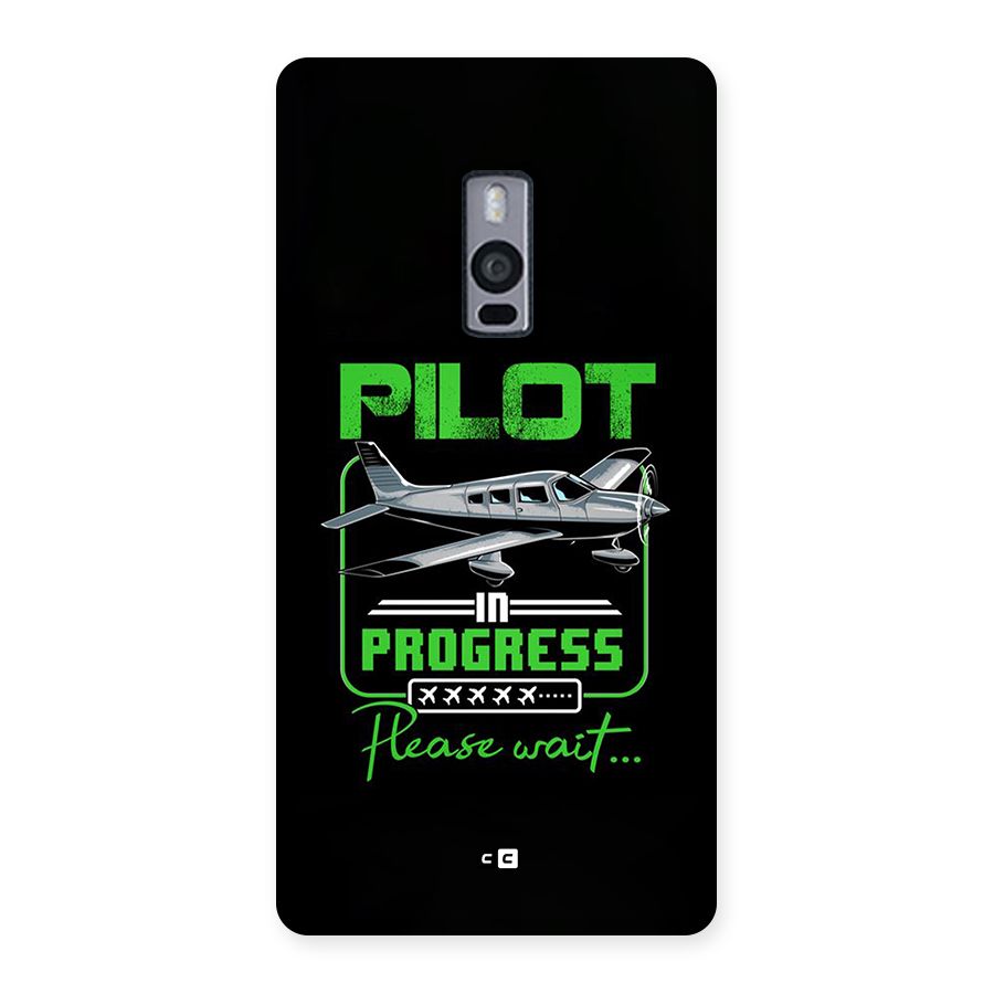 Pilot in Progress Back Case for OnePlus 2
