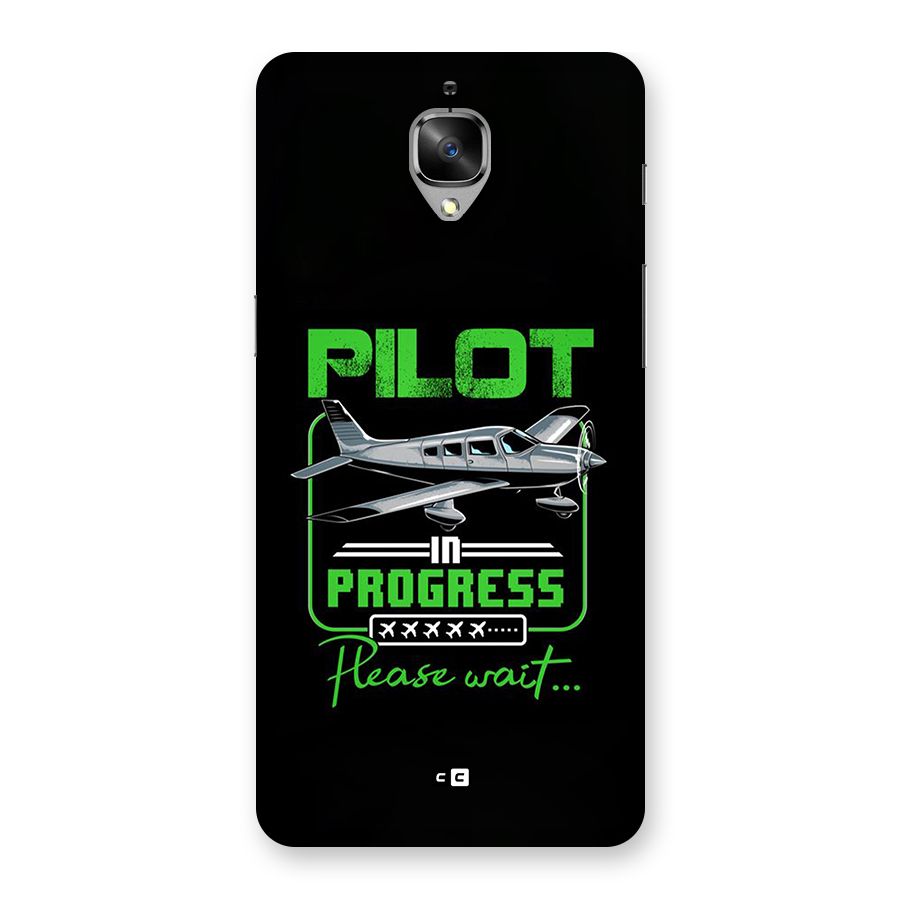 Pilot in Progress Back Case for OnePlus 3