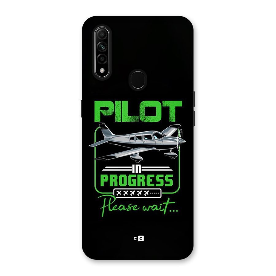 Pilot in Progress Back Case for Oppo A31