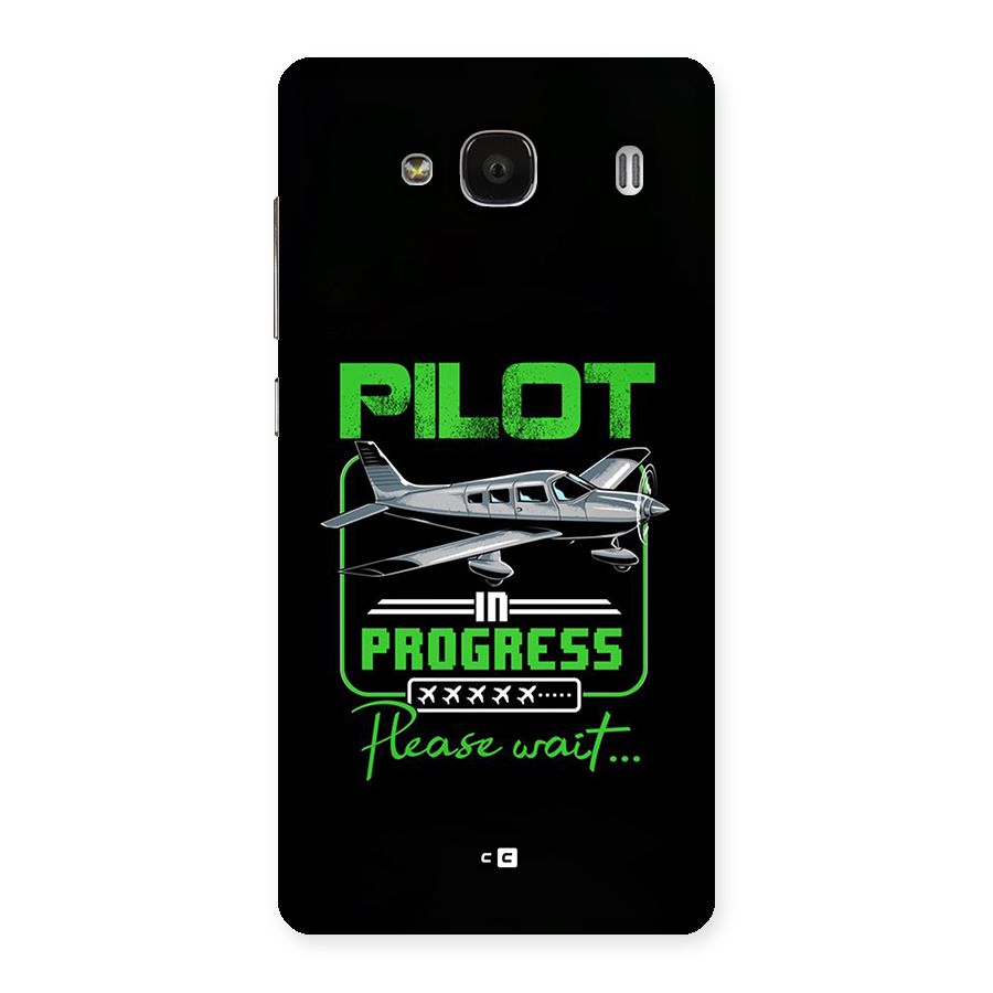 Pilot in Progress Back Case for Redmi 2s
