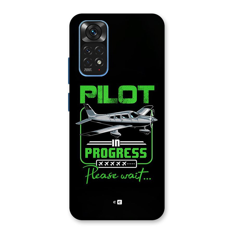 Pilot in Progress Back Case for Redmi Note 11S