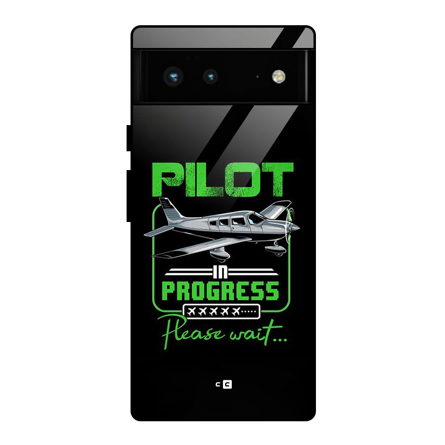 Pilot in Progress Glass Back Case for Google Pixel 6