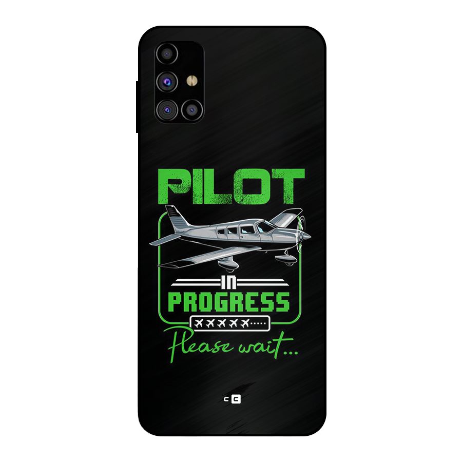 Pilot in Progress Metal Back Case for Galaxy M31s