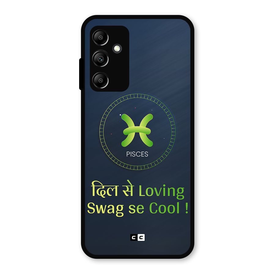 Pisces Swag Metal Back Case for Galaxy A14 5G