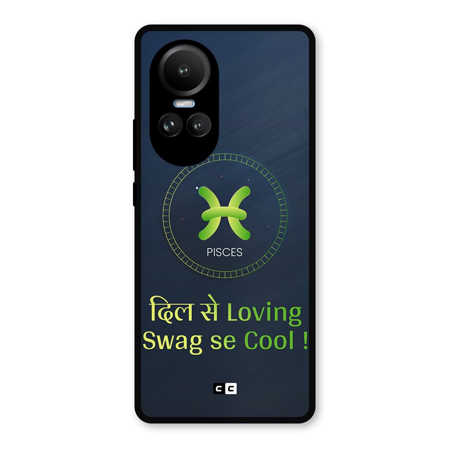 Pisces Swag Metal Back Case for Oppo Reno10