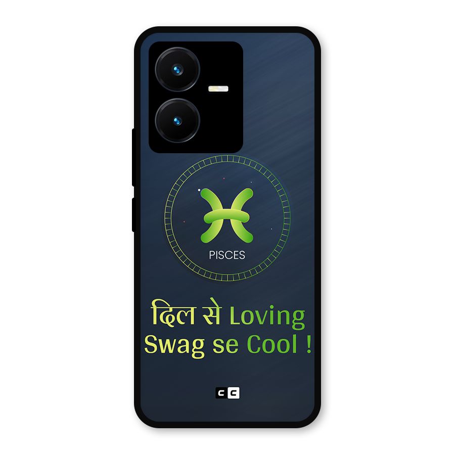 Pisces Swag Metal Back Case for Vivo Y22