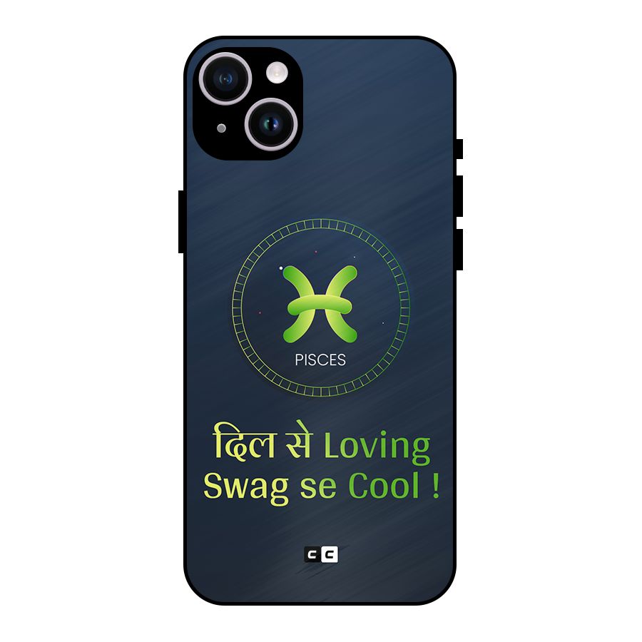 Pisces Swag Metal Back Case for iPhone 14 Plus