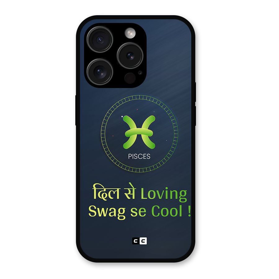 Pisces Swag Metal Back Case for iPhone 15 Pro