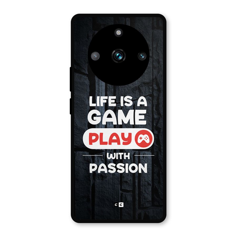 Play With Passion Metal Back Case for Realme 11 Pro Plus
