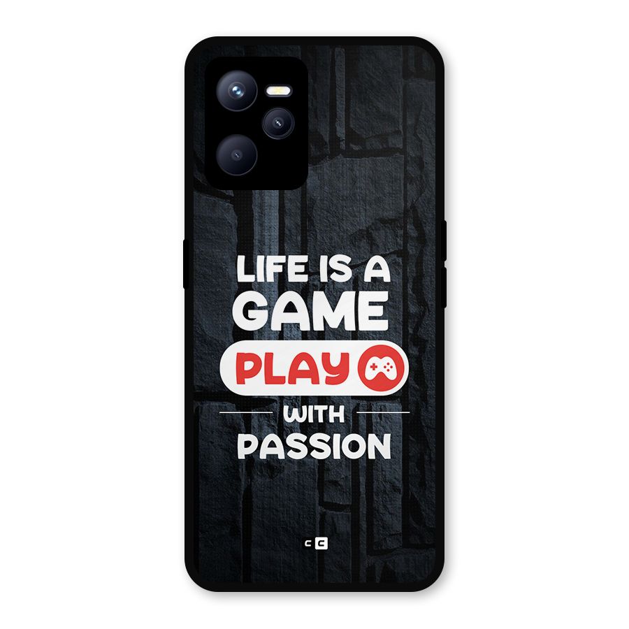 Play With Passion Metal Back Case for Realme C35
