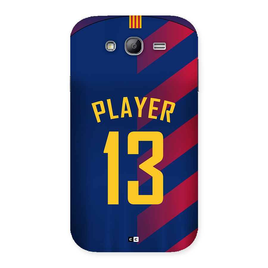 Player Thirteen Back Case for Galaxy Grand Neo Plus