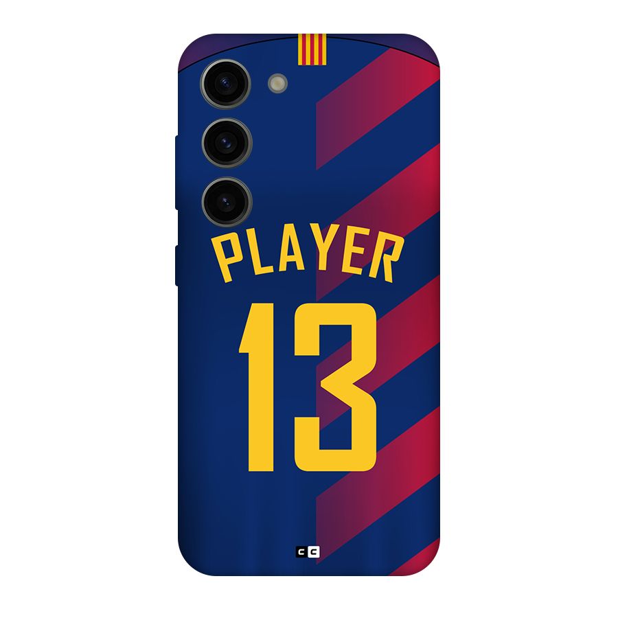 Player Thirteen Back Case for Galaxy S23