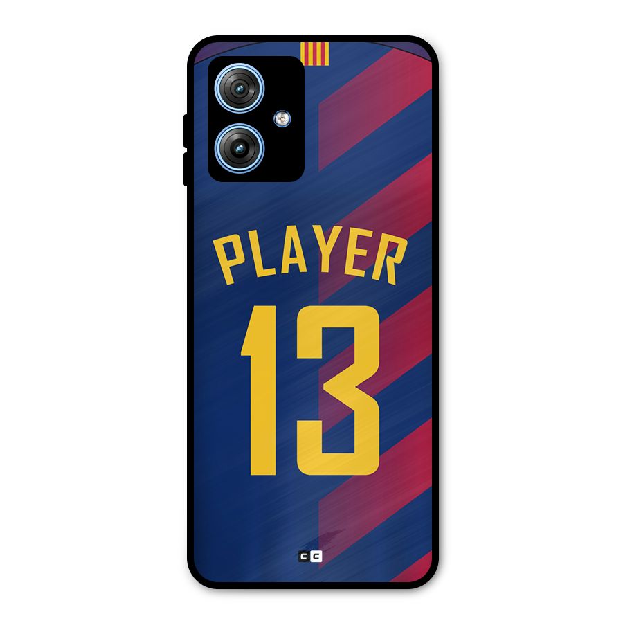 Player Thirteen Metal Back Case for Moto G54