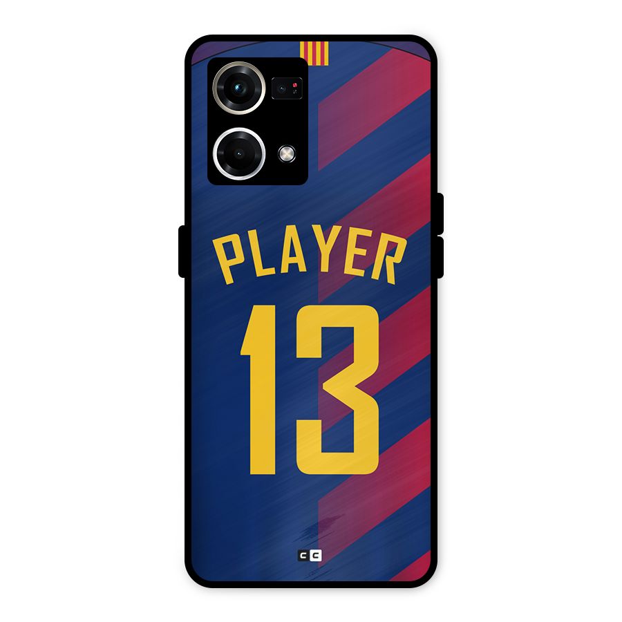 Player Thirteen Metal Back Case for Oppo F21 Pro 4G