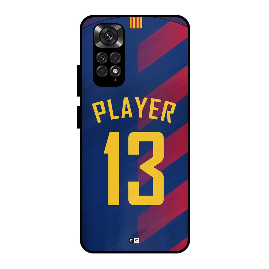 Player Thirteen Metal Back Case for Redmi Note 11 Pro