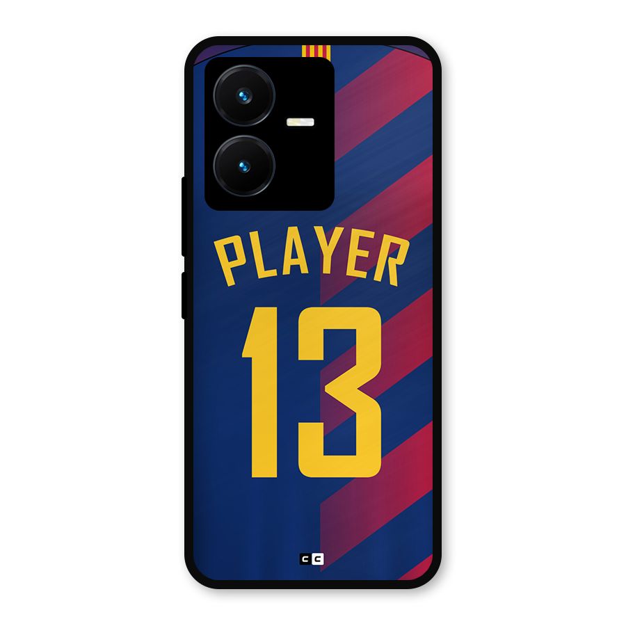 Player Thirteen Metal Back Case for Vivo Y22