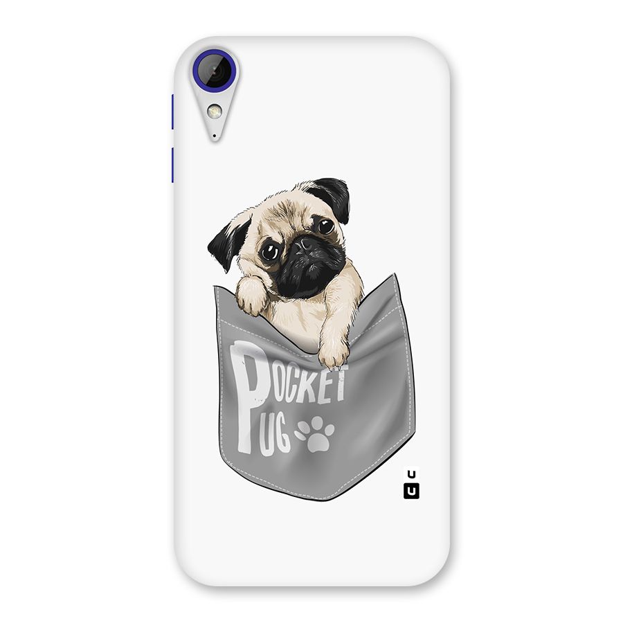 Pocket Pug Back Case for Desire 830