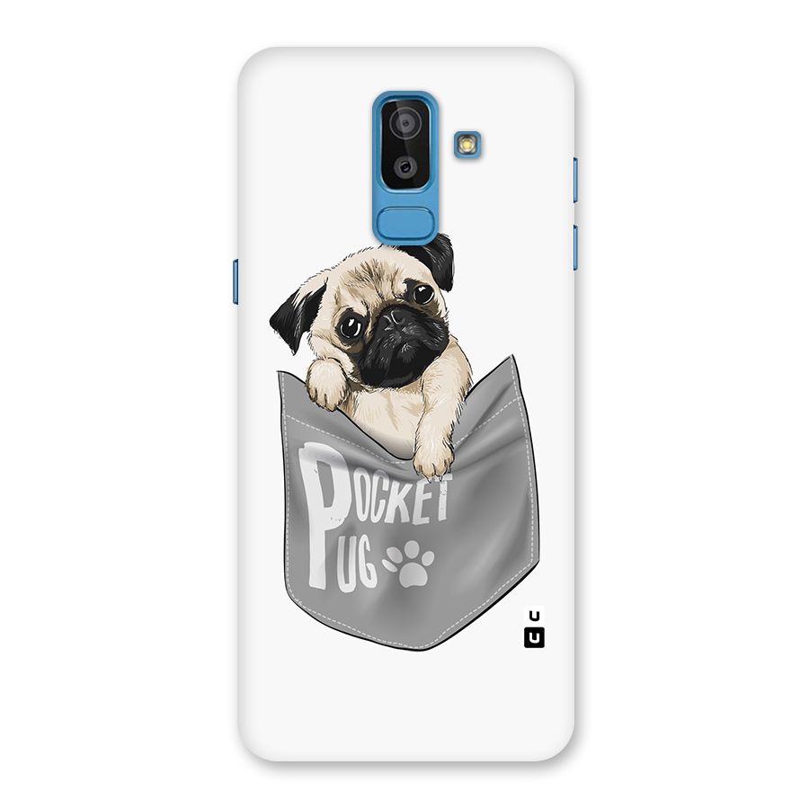 Pocket Pug Back Case for Galaxy J8