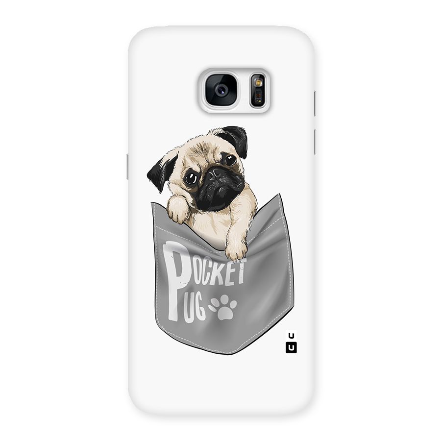 Pocket Pug Back Case for Galaxy S7 Edge