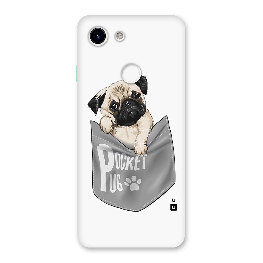 Pocket Pug Back Case for Google Pixel 3