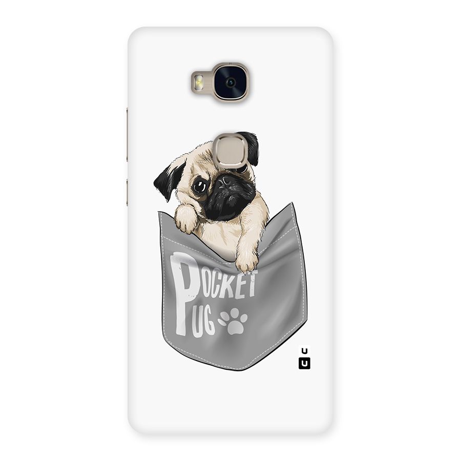 Pocket Pug Back Case for Huawei Honor 5X