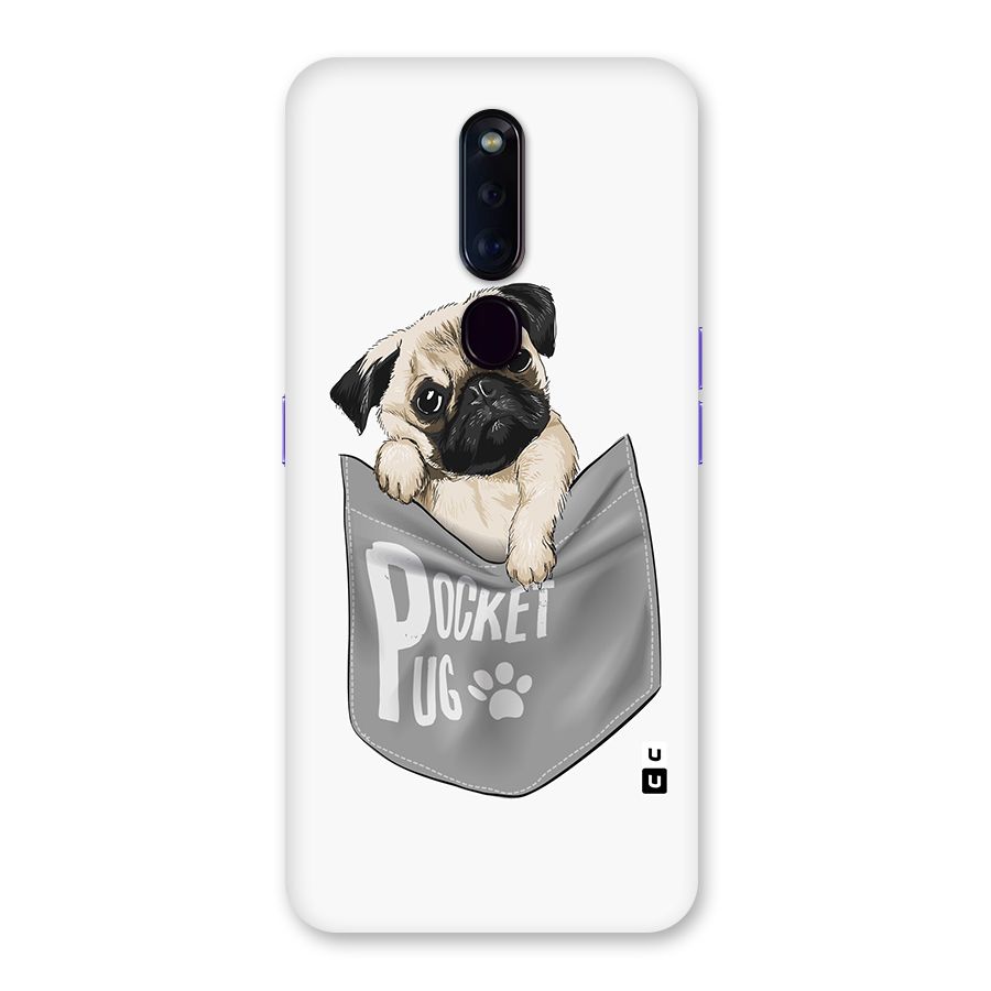 Pocket Pug Back Case for Oppo F11 Pro