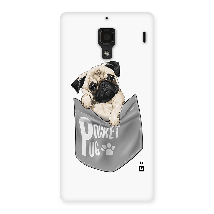 Pocket Pug Back Case for Redmi 1S
