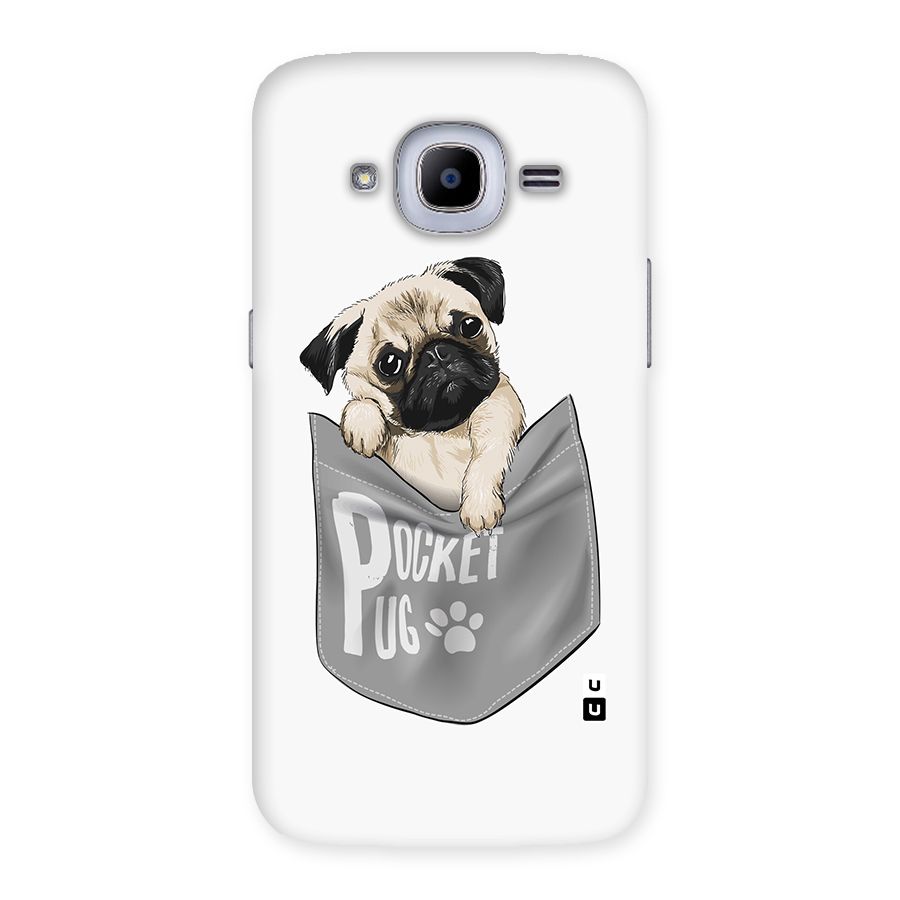 Pocket Pug Back Case for Samsung Galaxy J2 Pro