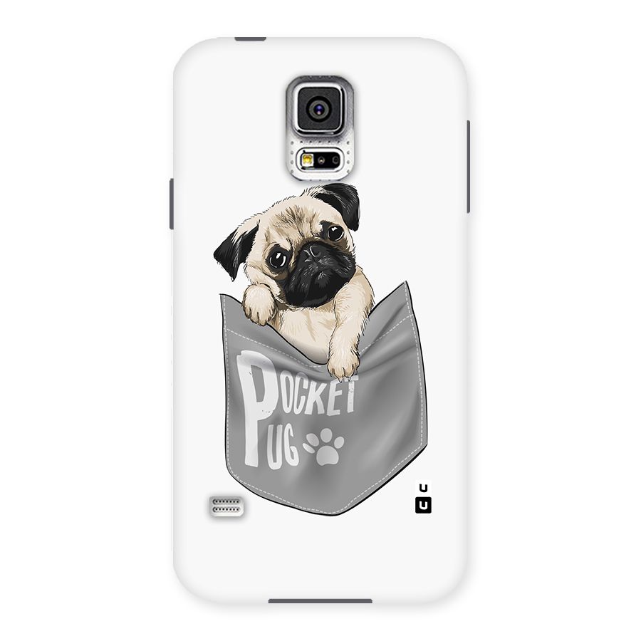 Pocket Pug Back Case for Samsung Galaxy S5