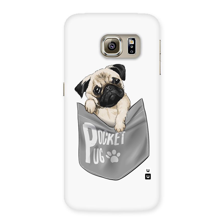 Pocket Pug Back Case for Samsung Galaxy S6 Edge