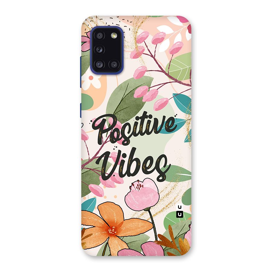 Positive Vibes Back Case for Galaxy A31